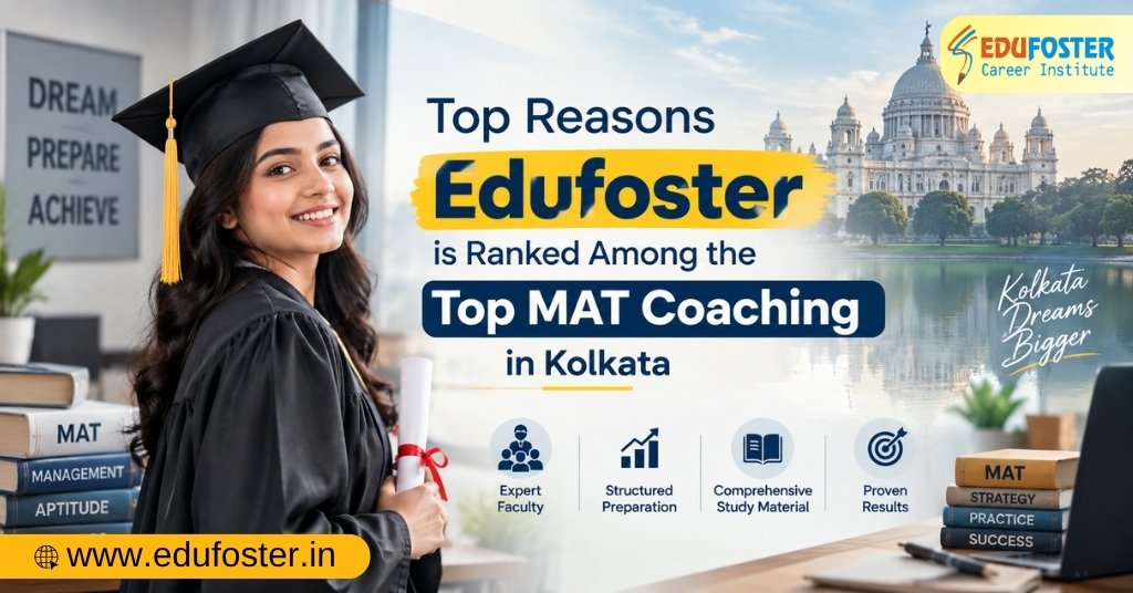 Edufoster - top MAT coaching in Kolkata